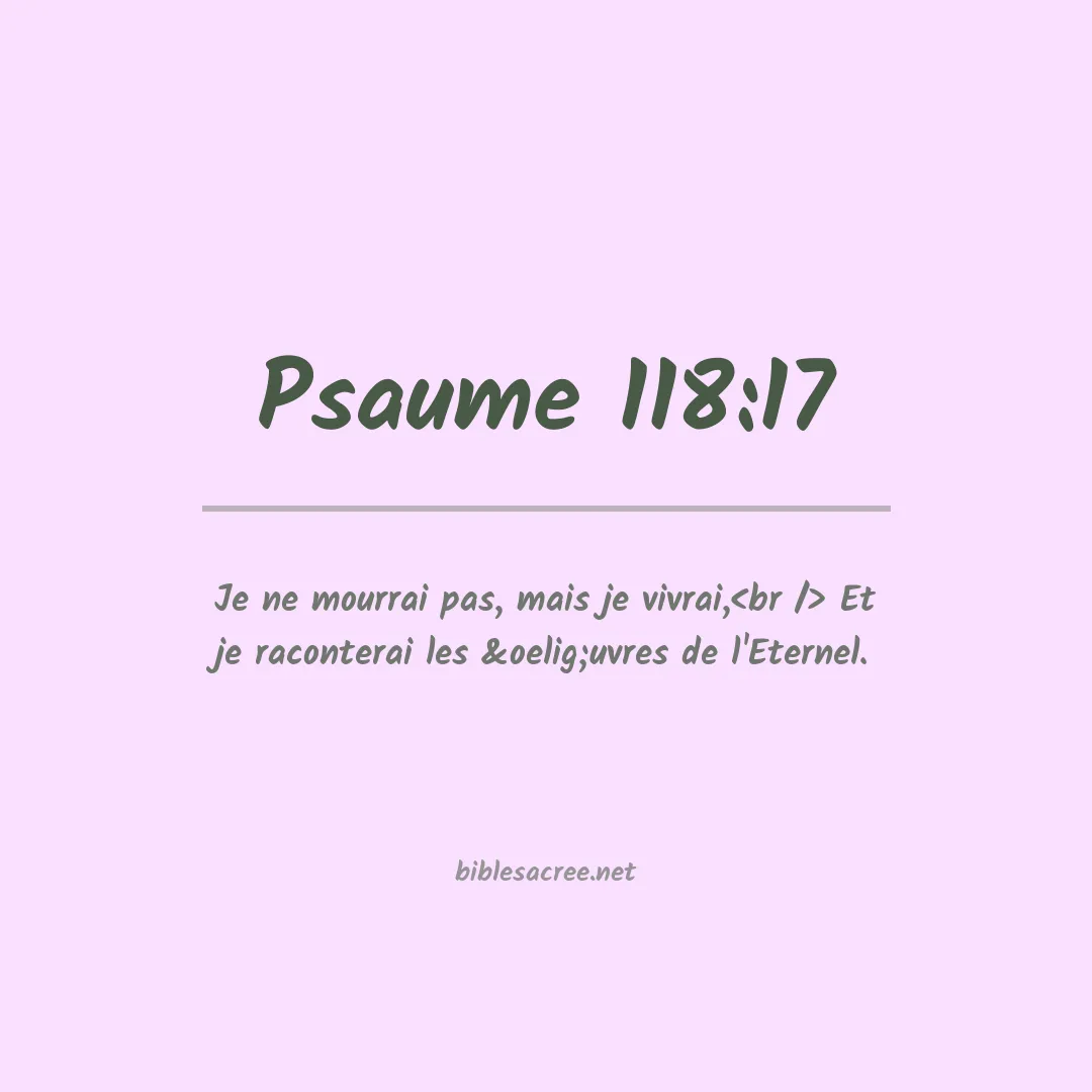Psaume - 118:17