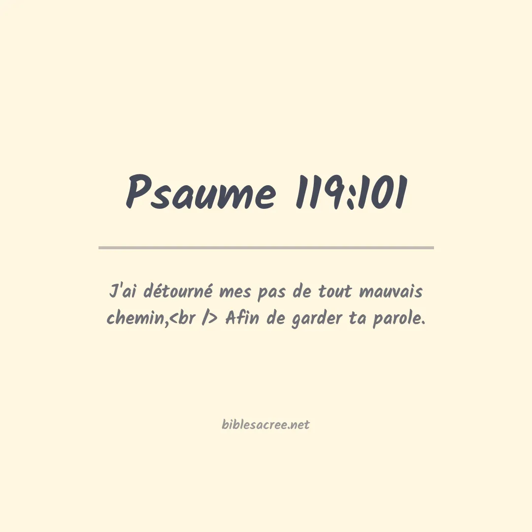 Psaume - 119:101