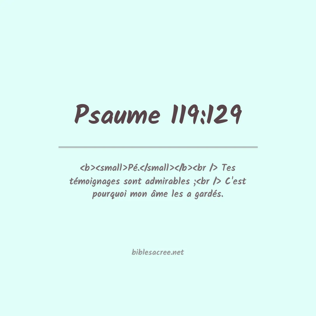 Psaume - 119:129