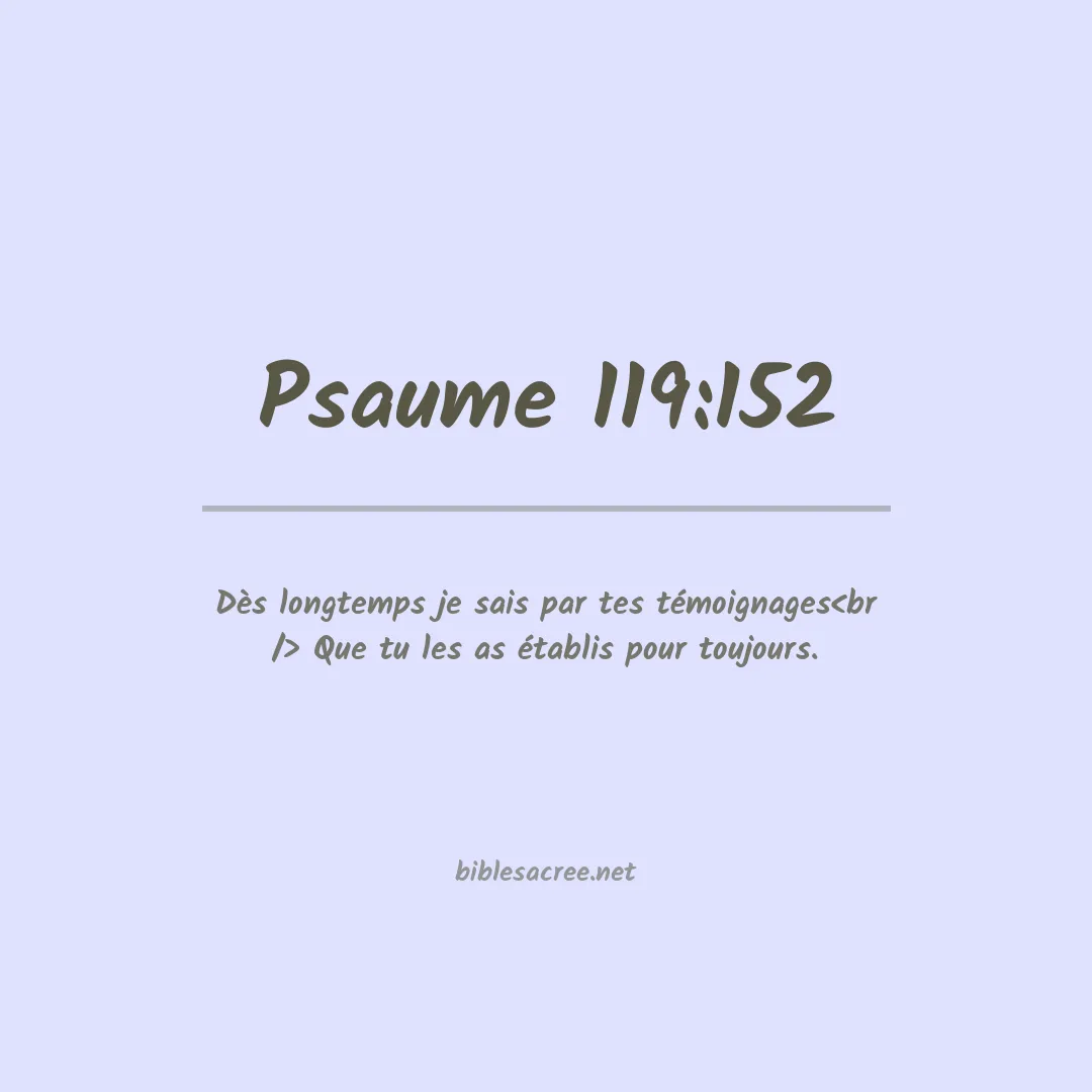 Psaume - 119:152