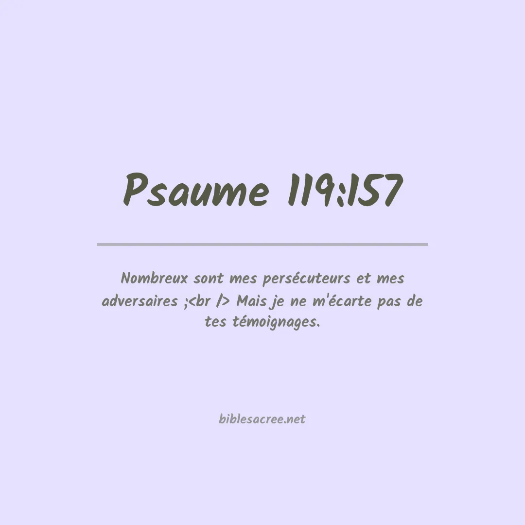 Psaume - 119:157