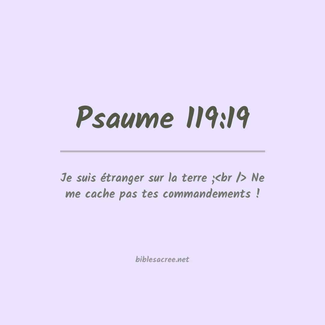 Psaume - 119:19