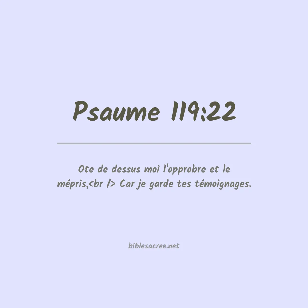 Psaume - 119:22