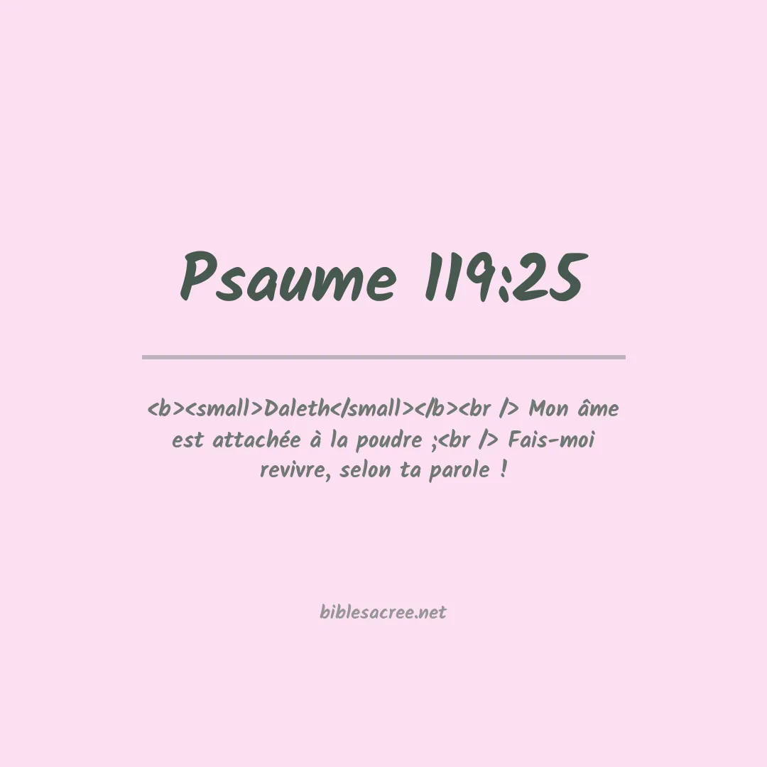 Psaume - 119:25