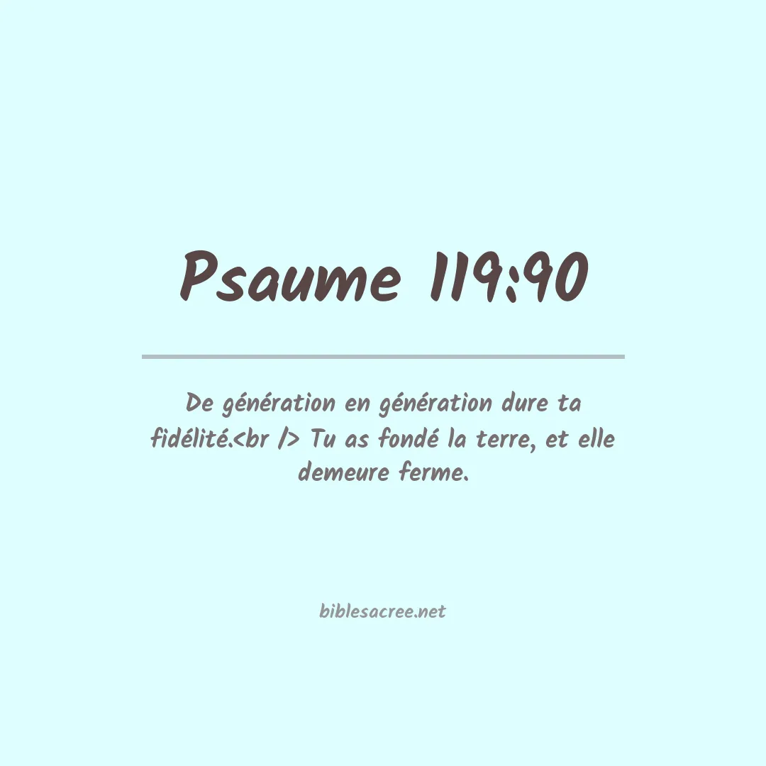 Psaume - 119:90