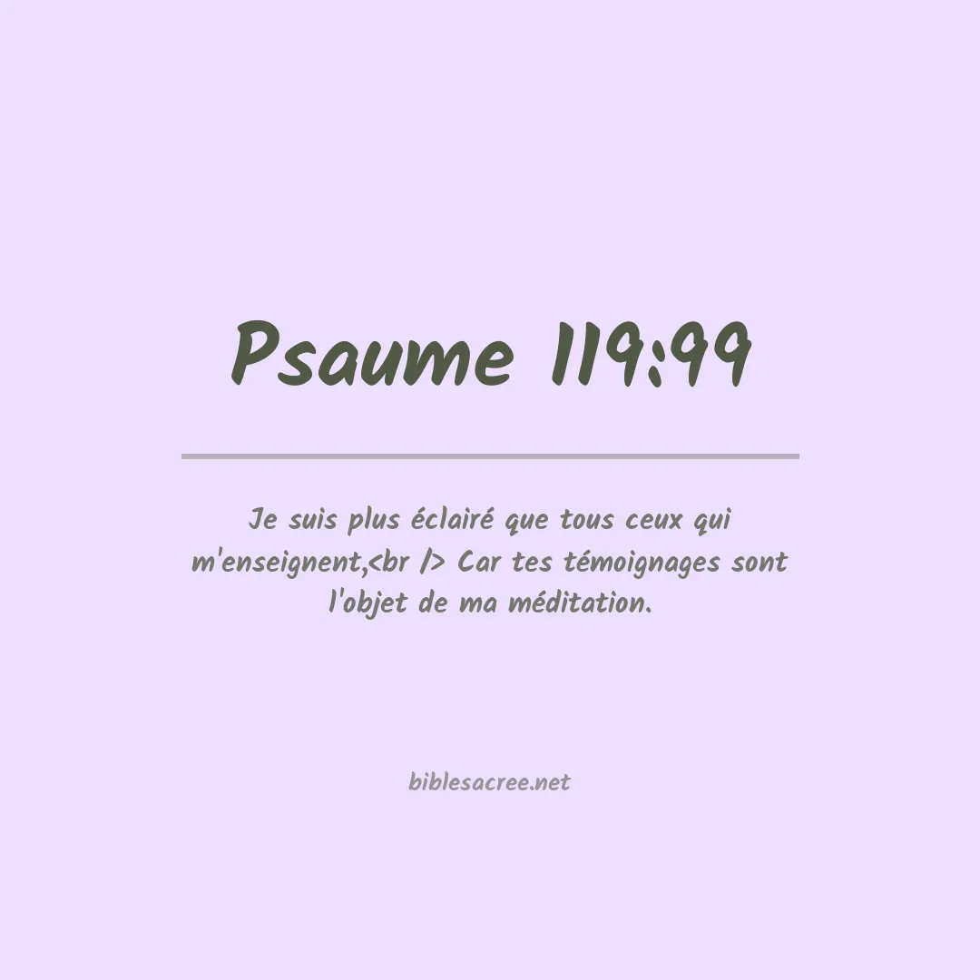 Psaume - 119:99