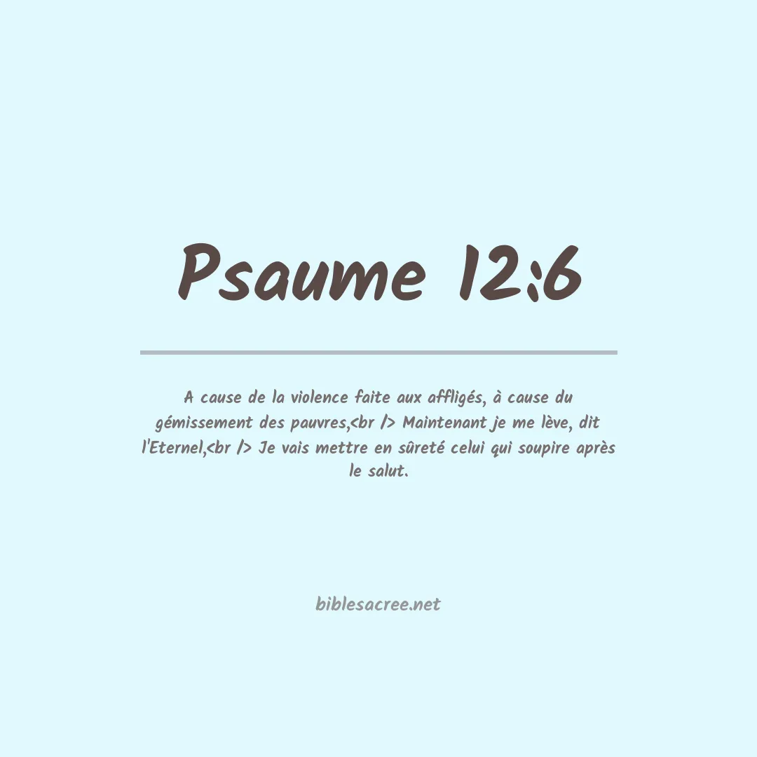 Psaume - 12:6