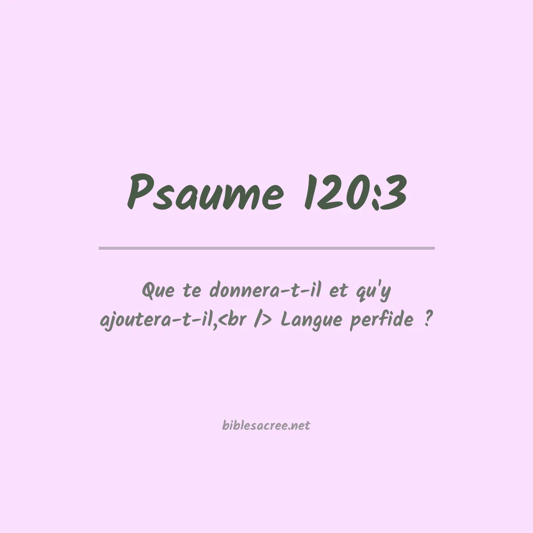 Psaume - 120:3