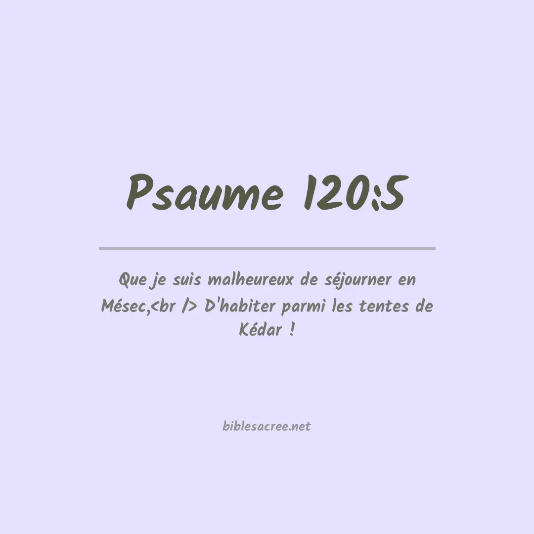 Psaume - 120:5