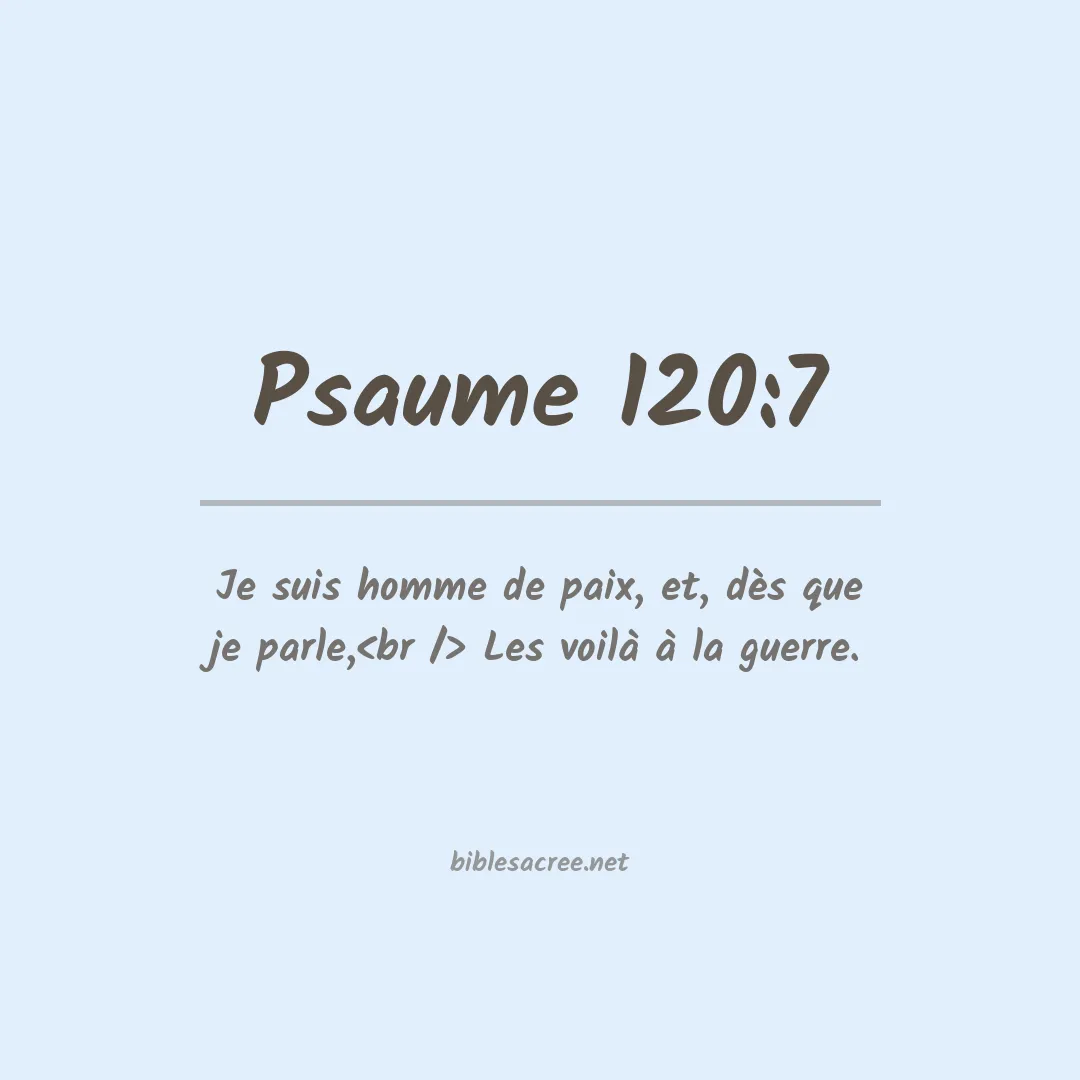 Psaume - 120:7
