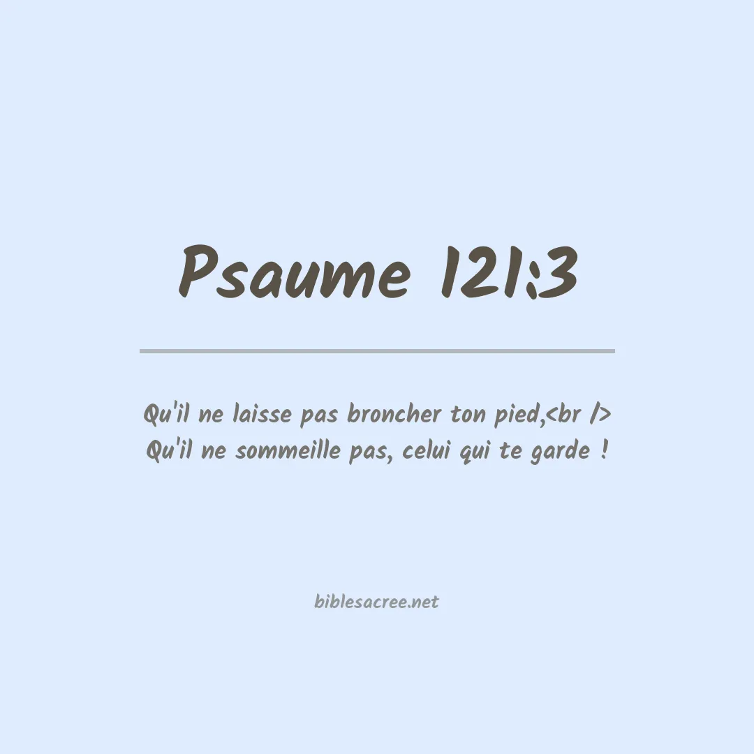 Psaume - 121:3