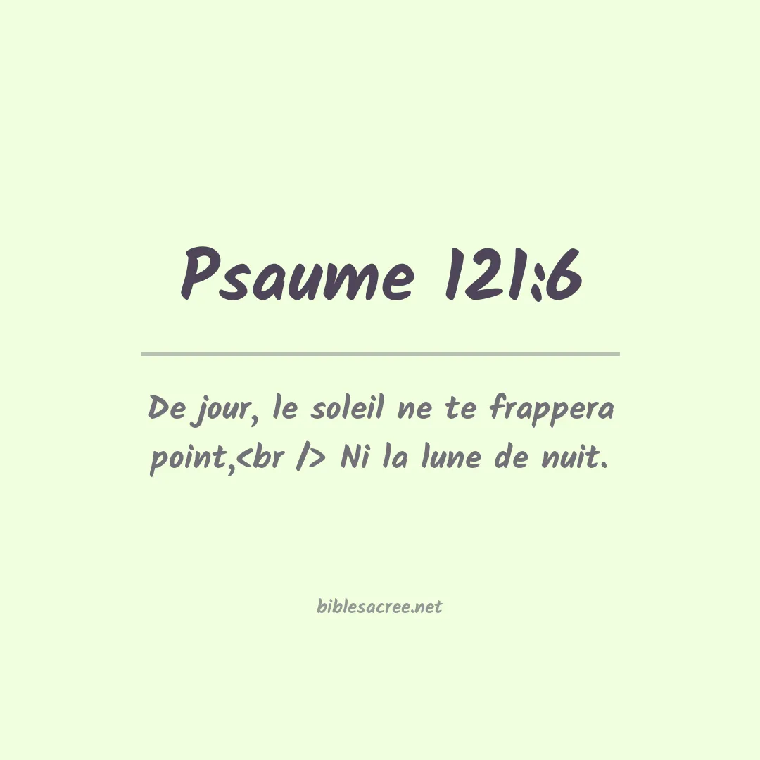 Psaume - 121:6