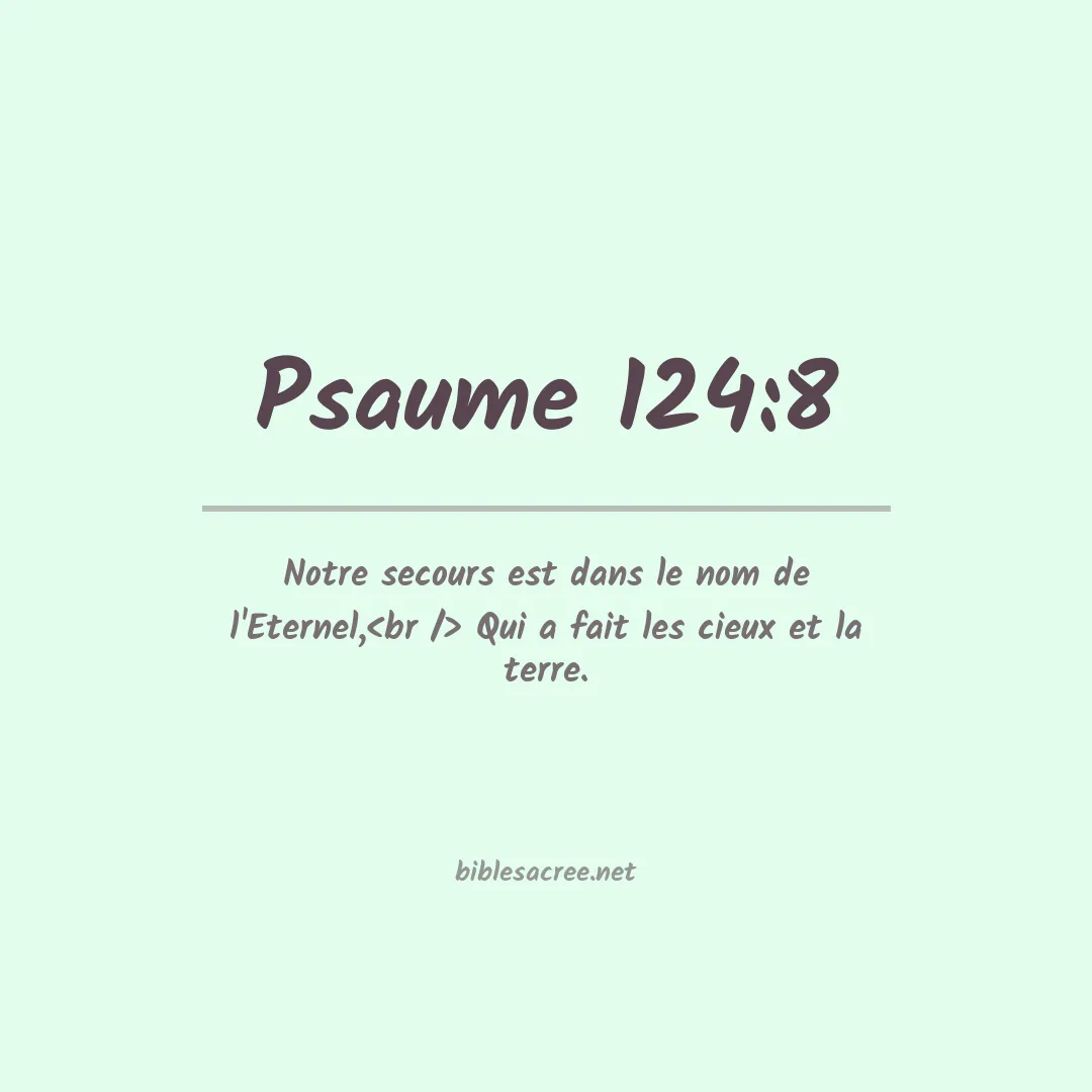 Psaume - 124:8