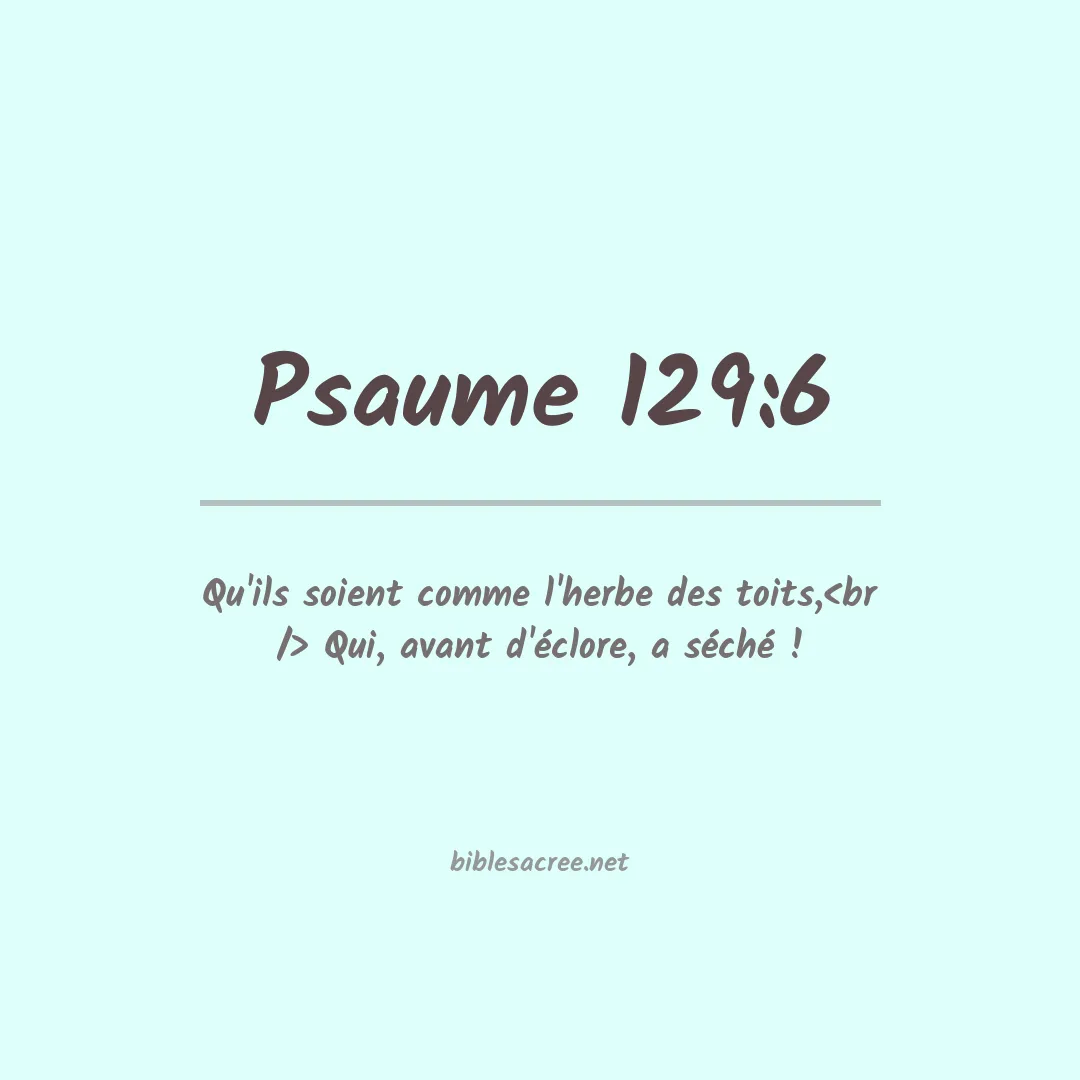 Psaume - 129:6