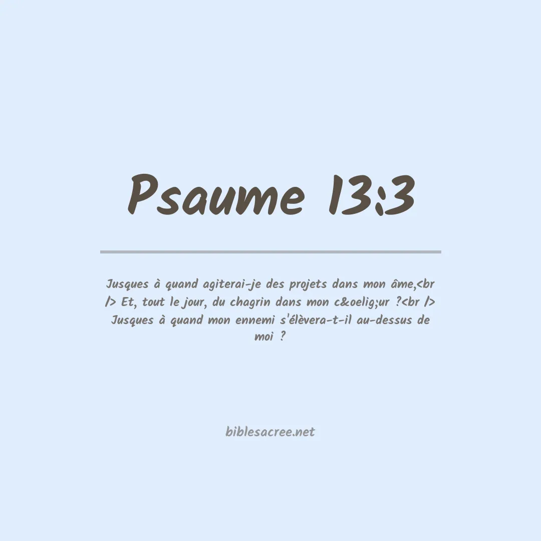 Psaume - 13:3