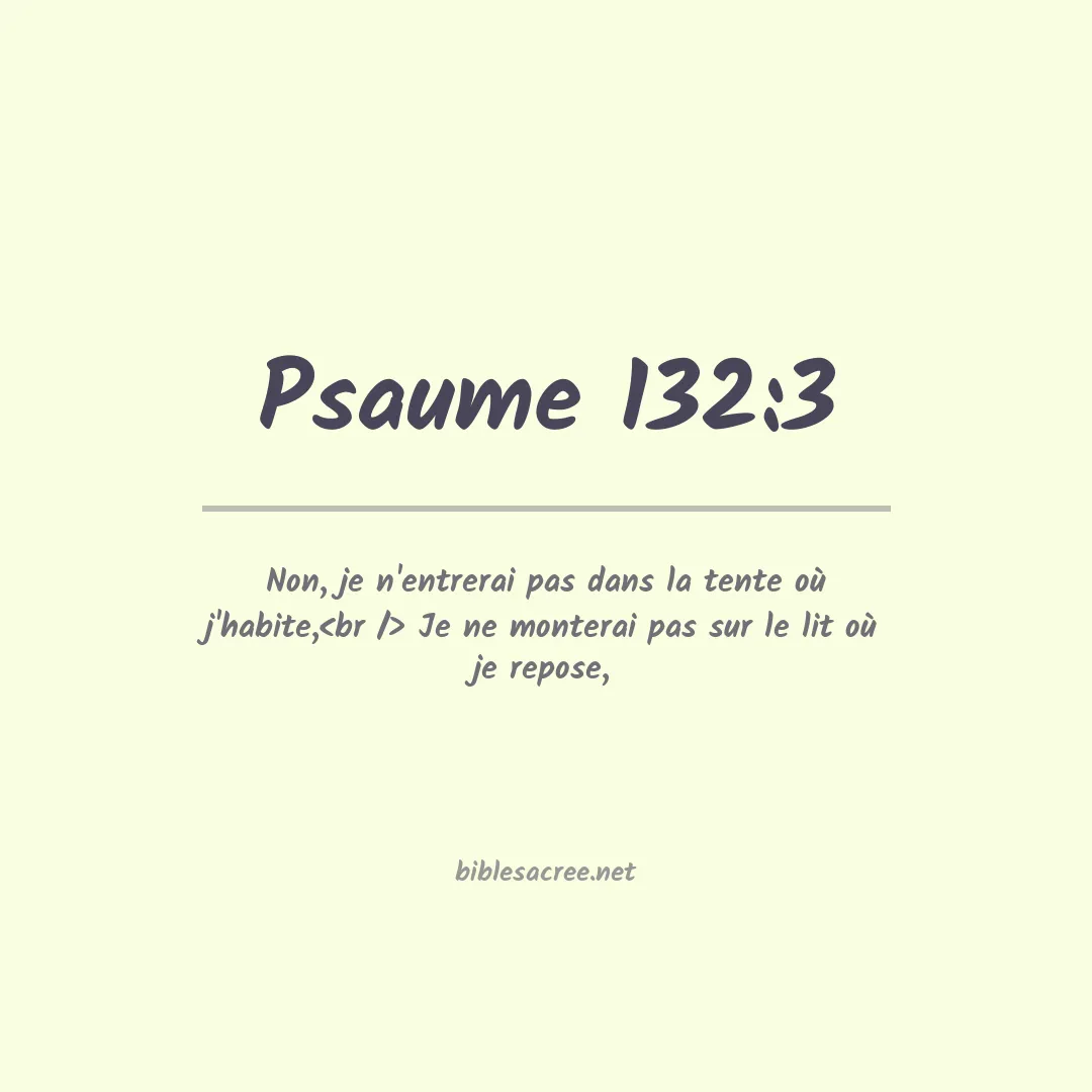 Psaume - 132:3
