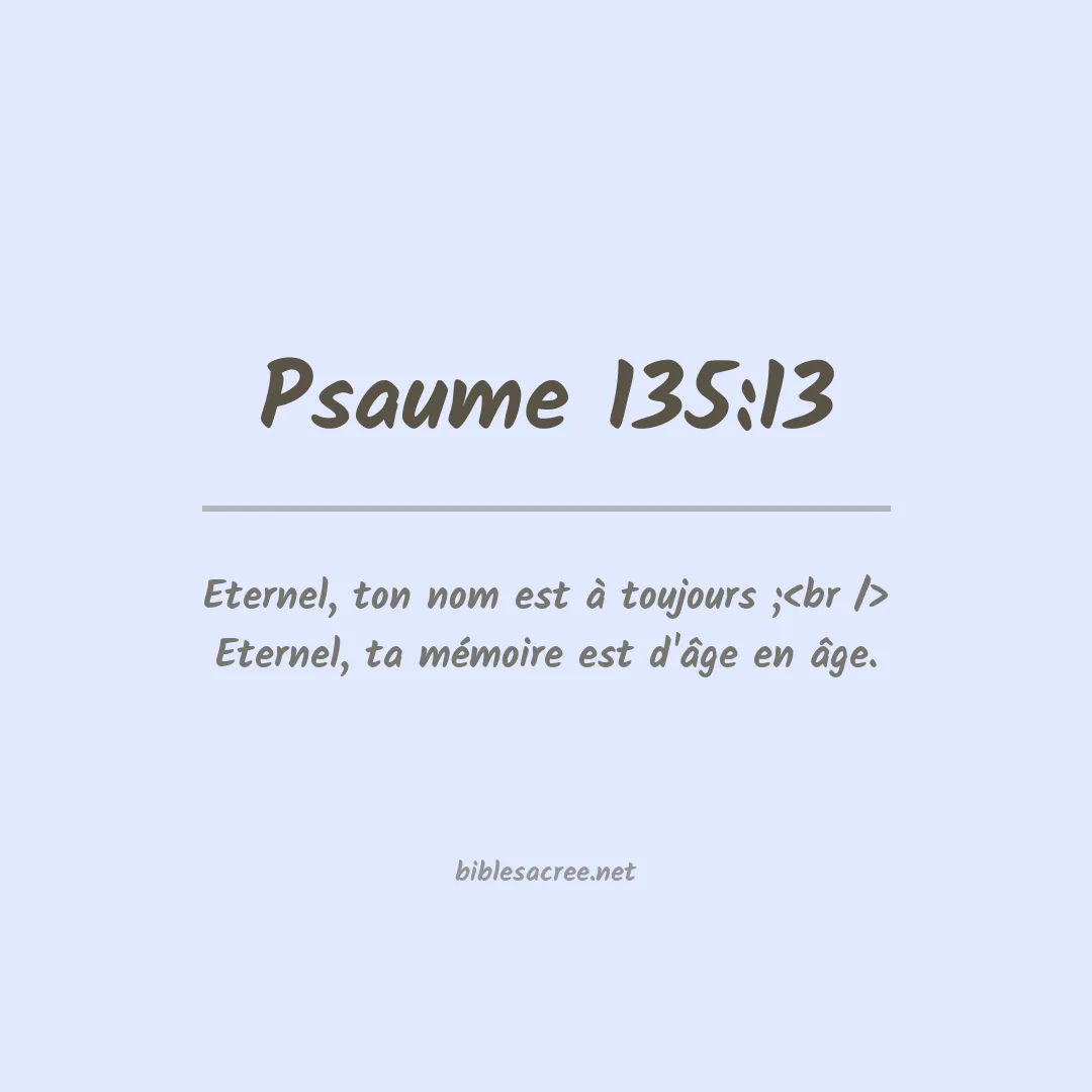 Psaume - 135:13