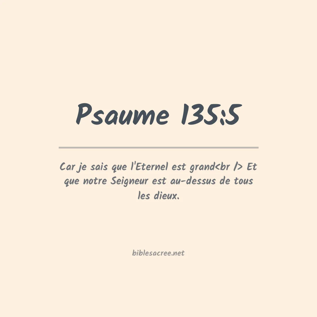 Psaume - 135:5