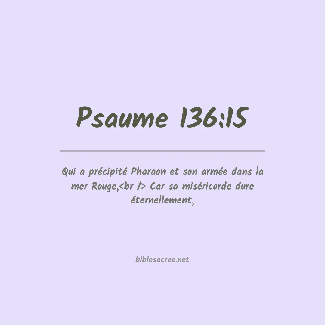 Psaume - 136:15