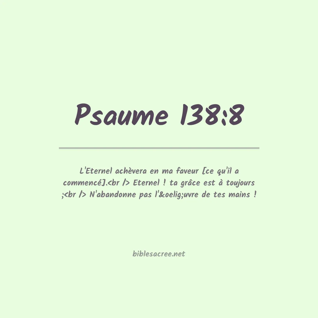 Psaume - 138:8