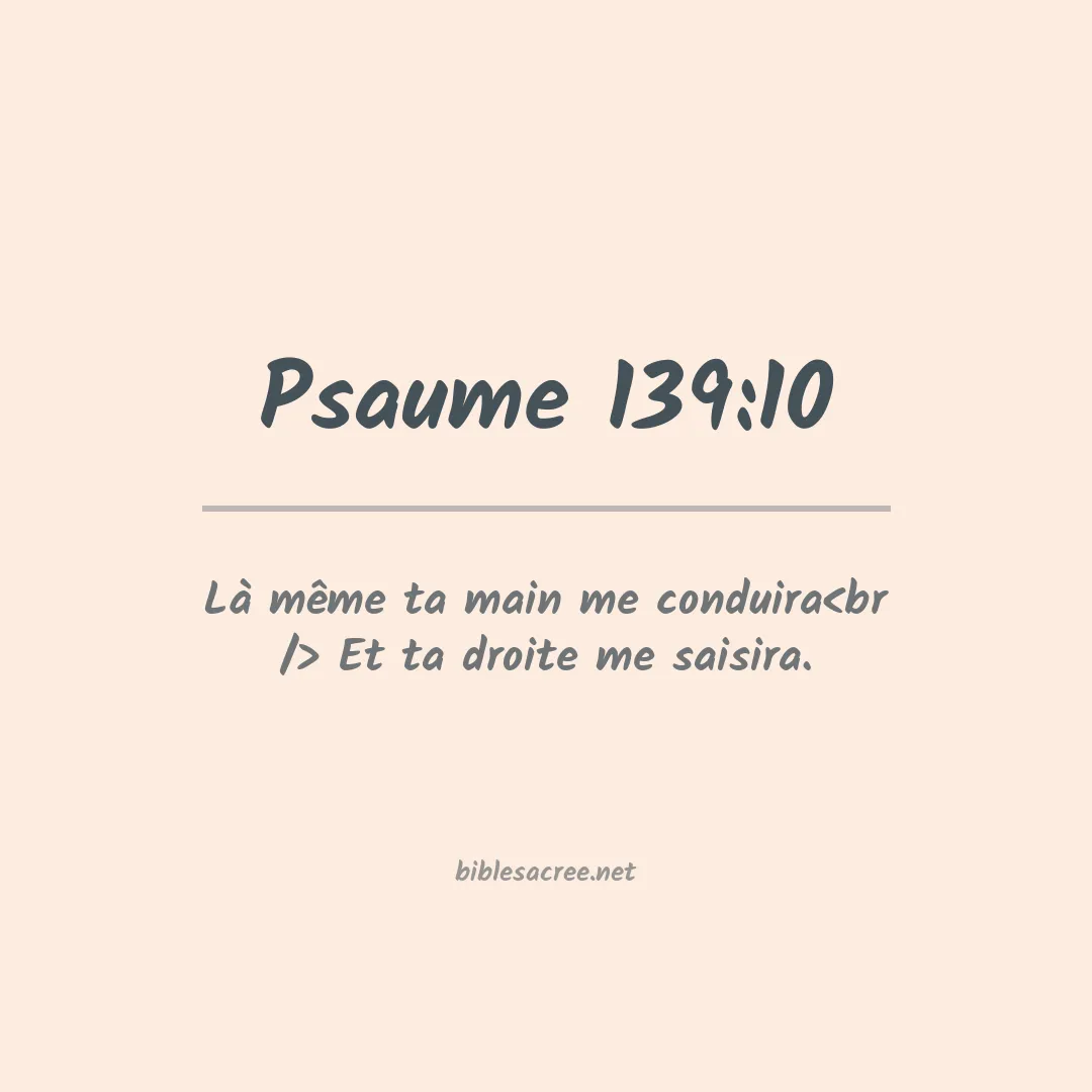 Psaume - 139:10