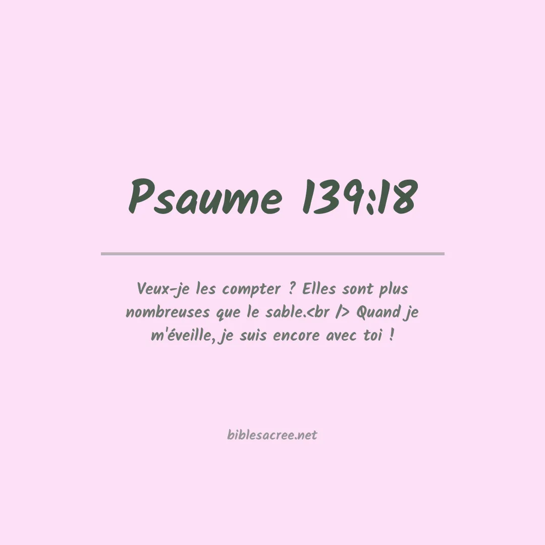 Psaume - 139:18