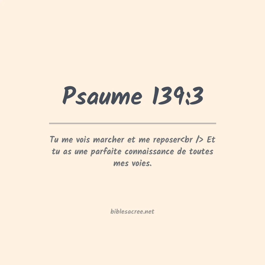 Psaume - 139:3