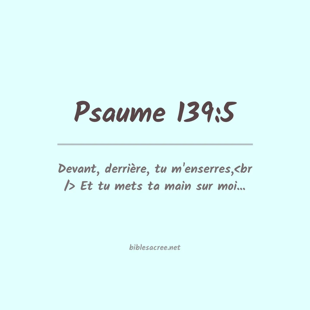 Psaume - 139:5