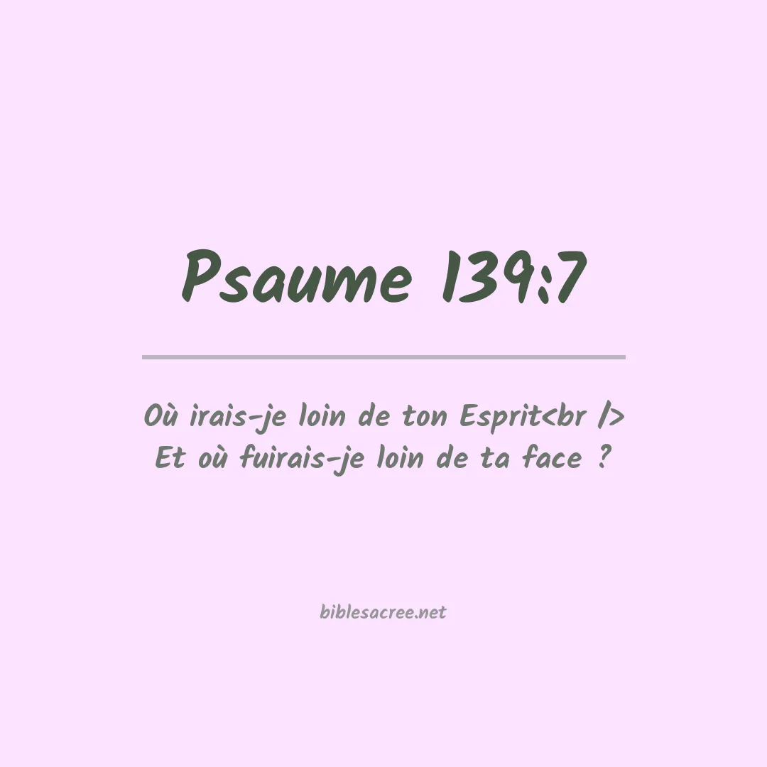 Psaume - 139:7