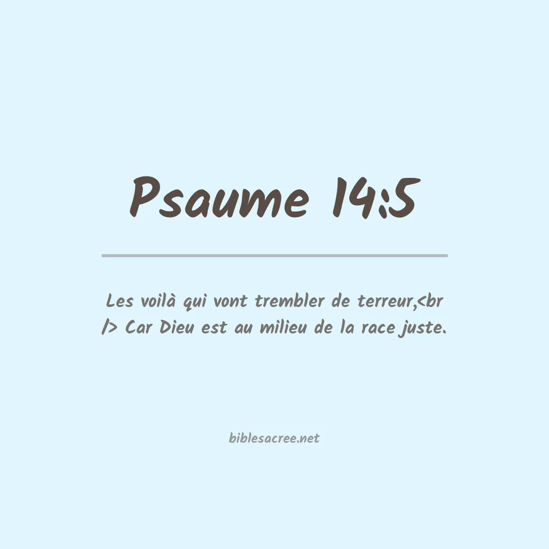 Psaume - 14:5
