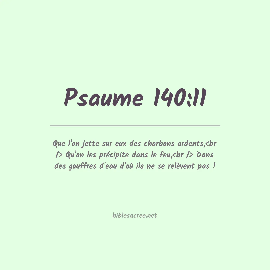 Psaume - 140:11