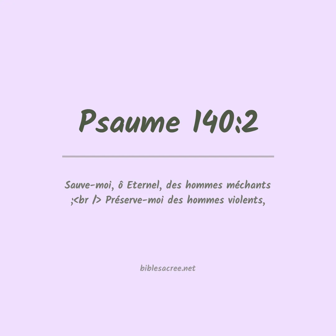 Psaume - 140:2