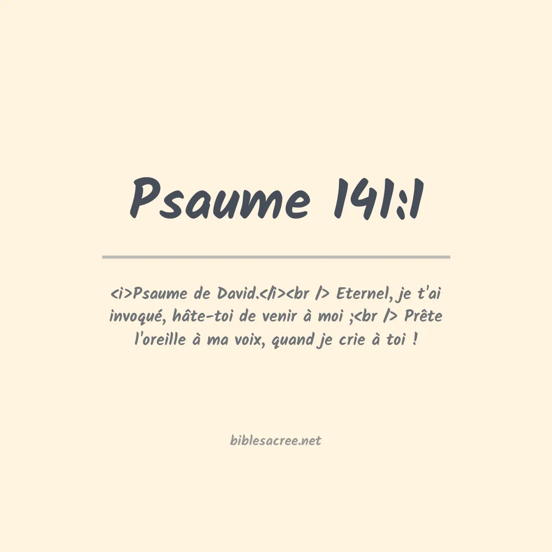 Psaume - 141:1