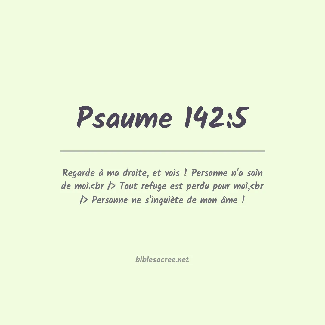Psaume - 142:5