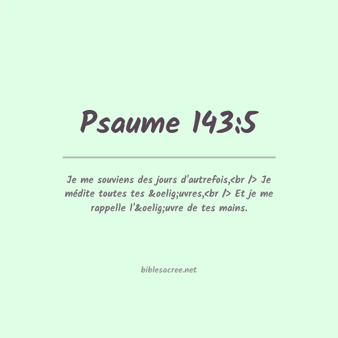 Psaume - 143:5