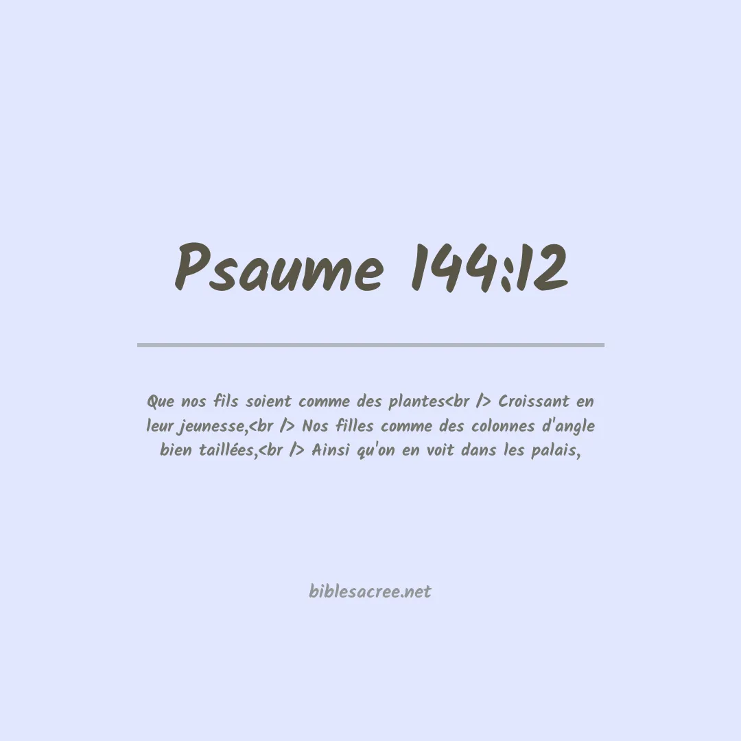 Psaume - 144:12