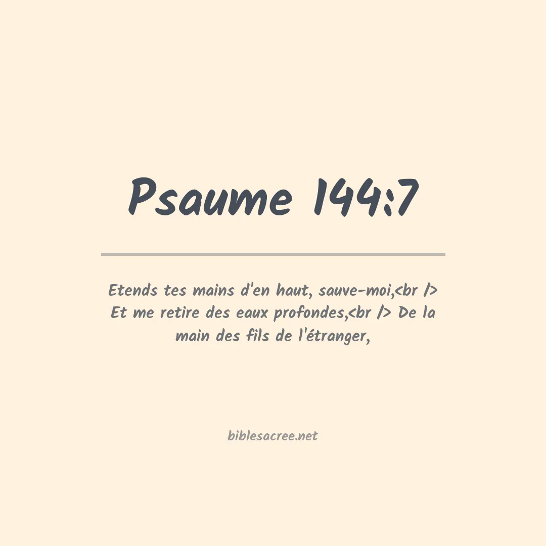 Psaume - 144:7