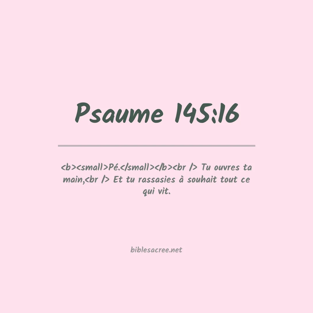 Psaume - 145:16