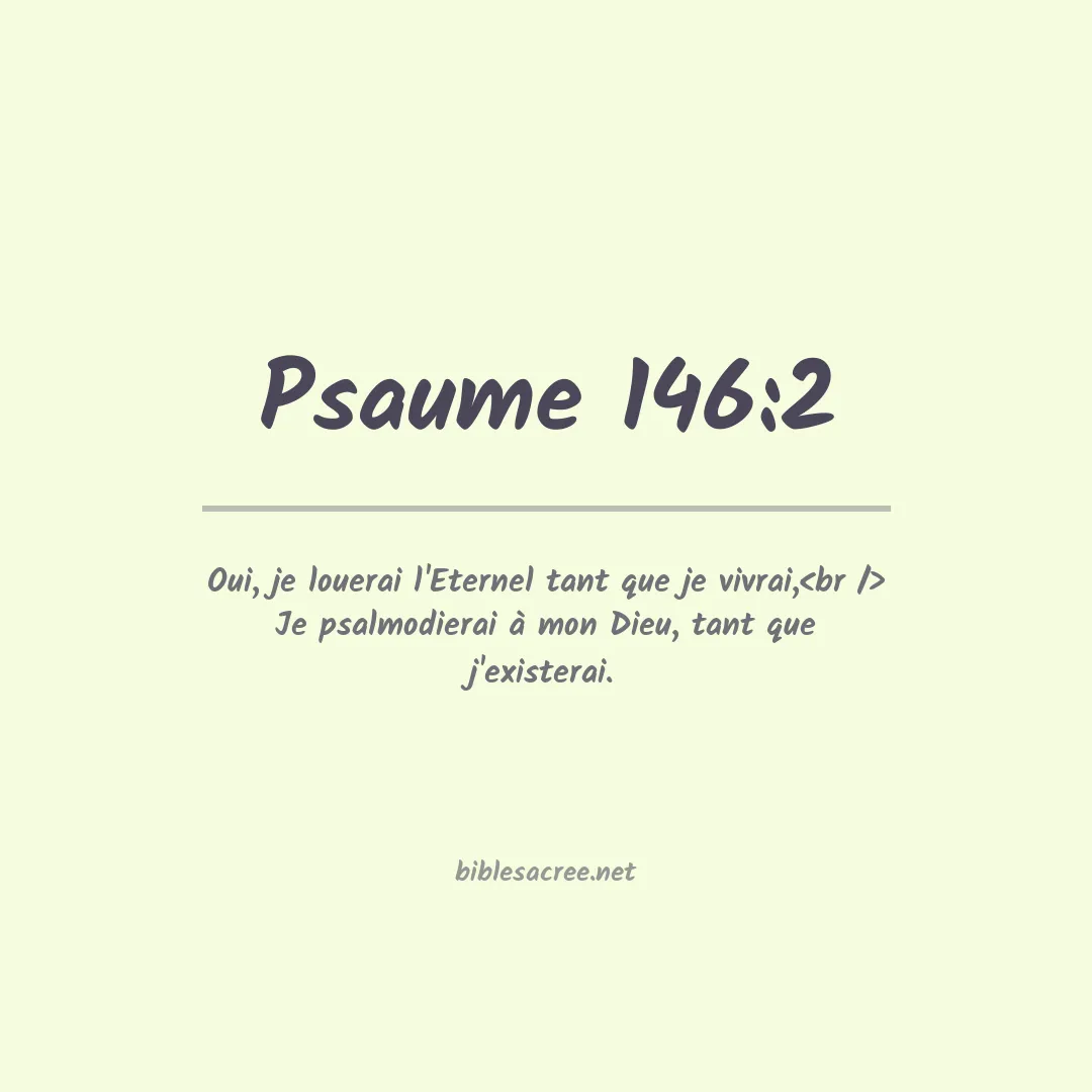 Psaume - 146:2