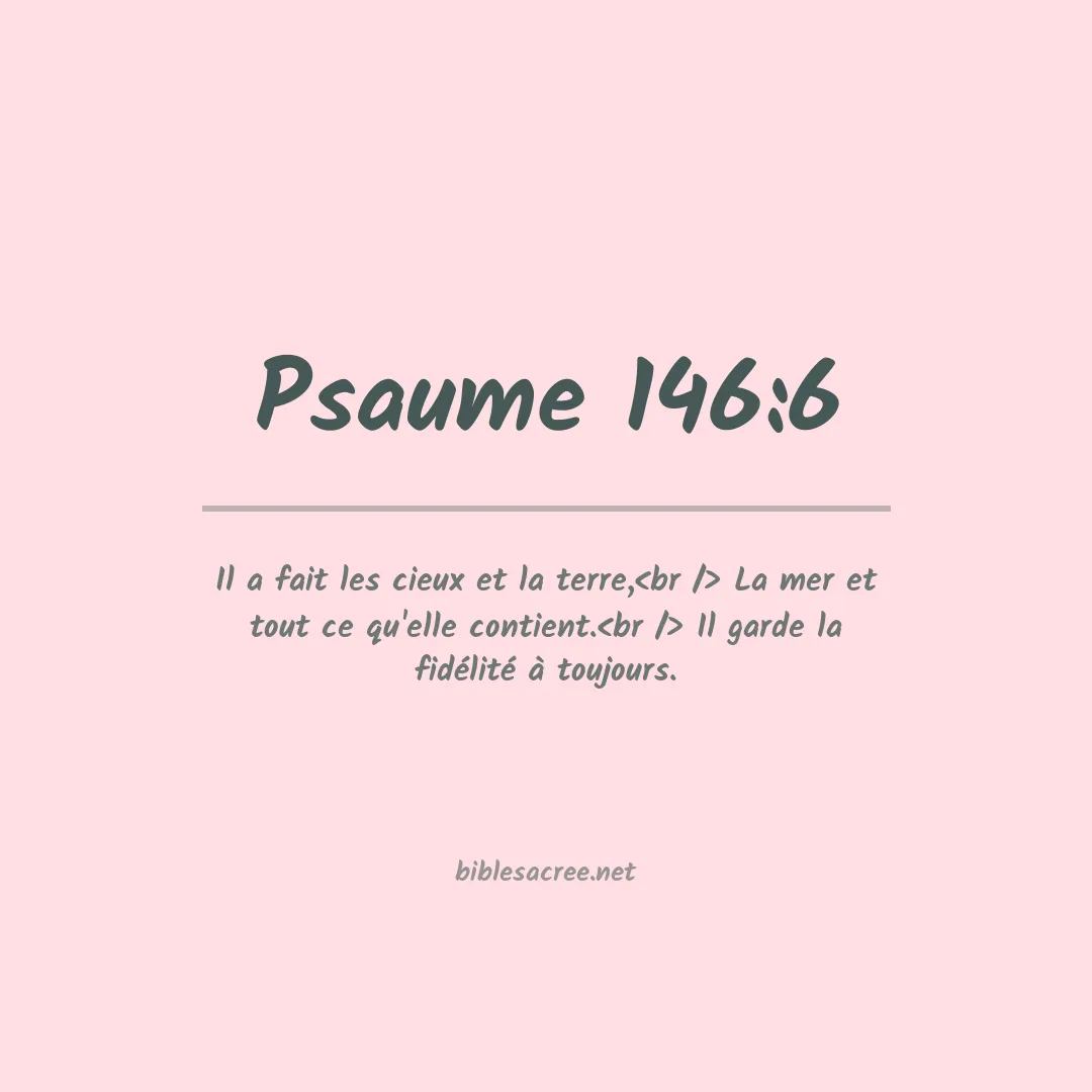 Psaume - 146:6