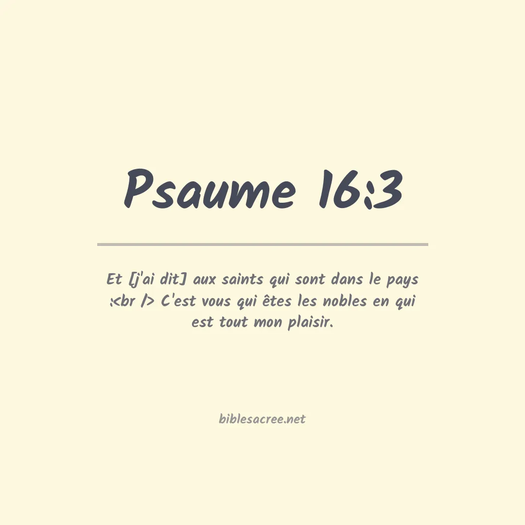 Psaume - 16:3