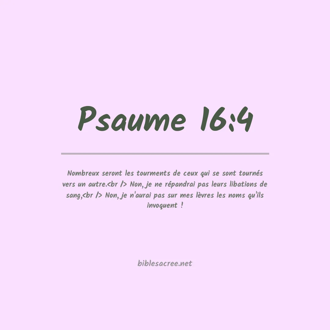 Psaume - 16:4