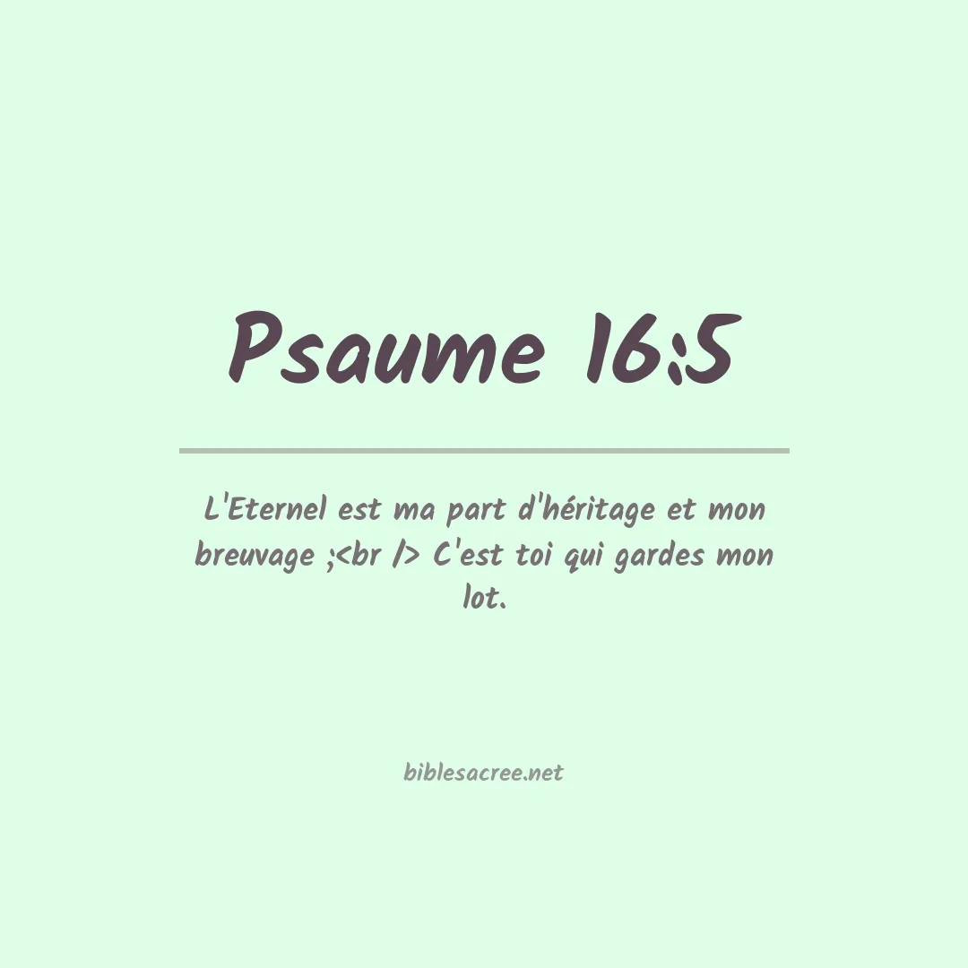 Psaume - 16:5