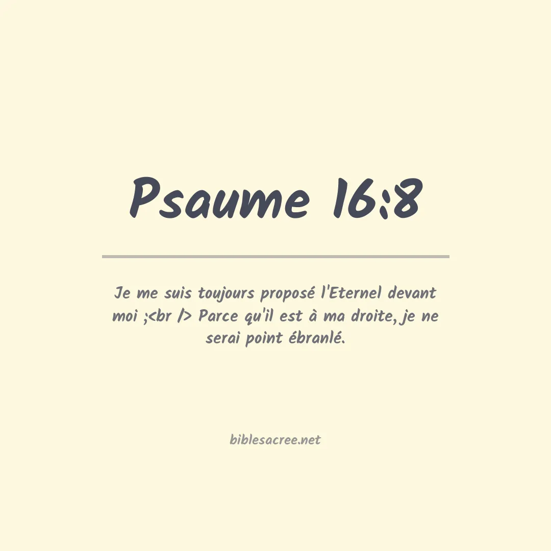 Psaume - 16:8