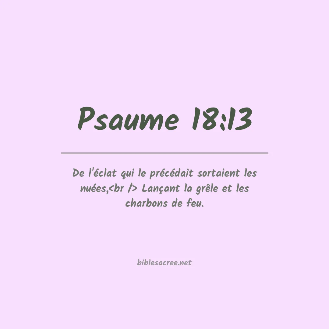 Psaume - 18:13