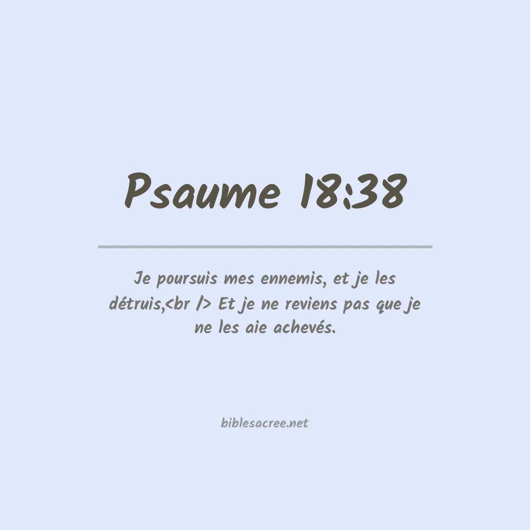 Psaume - 18:38