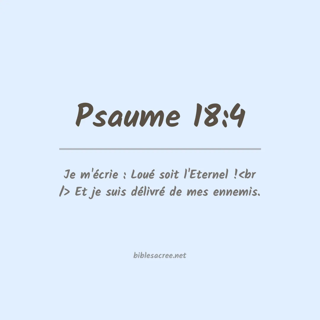 Psaume - 18:4