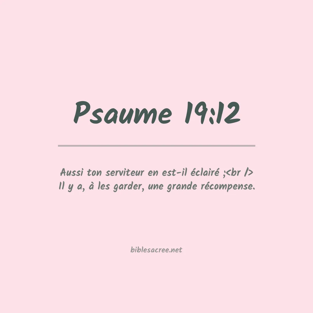 Psaume - 19:12