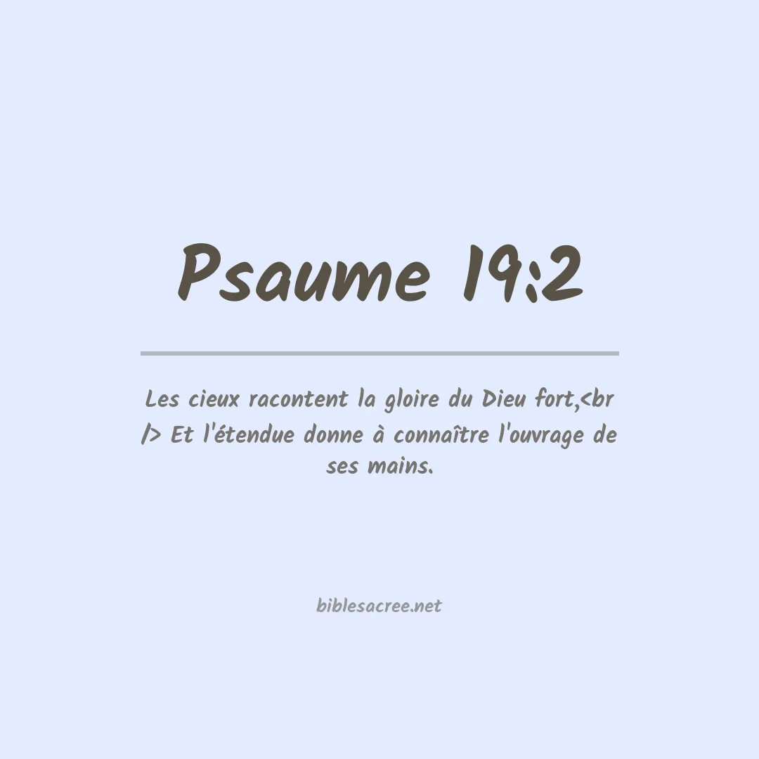 Psaume - 19:2