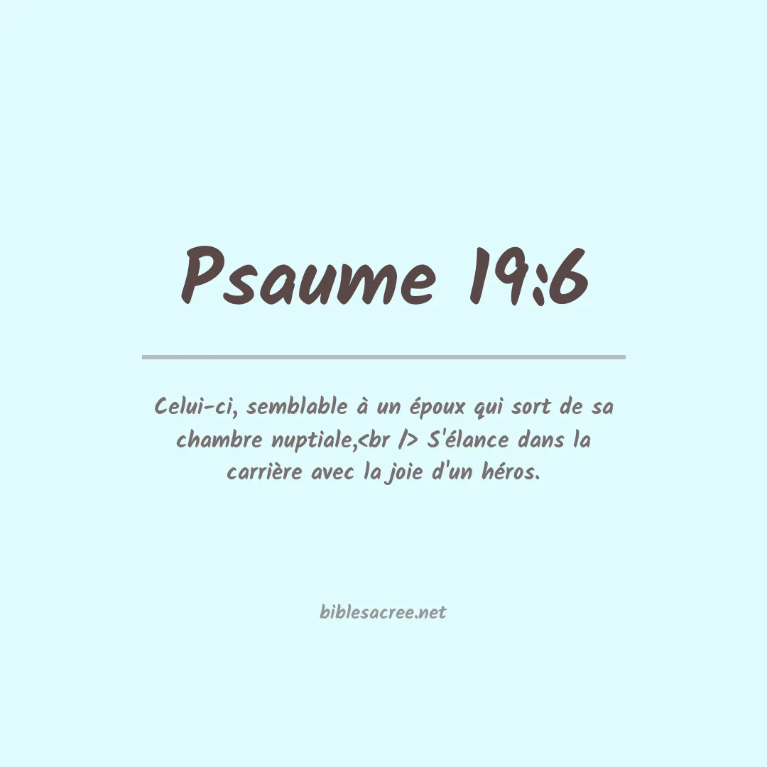 Psaume - 19:6